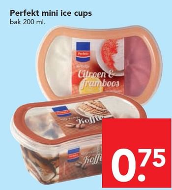 Aanbiedingen Perfekt mini ice cups - Perfekt - Geldig van 11/10/2015 tot 17/10/2015 bij Deen Supermarkten