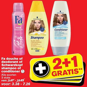 Aanbiedingen Fa douche of deodorant of schwarzkopf shampoo of conditioner - Fa - Geldig van 14/10/2015 tot 20/10/2015 bij Hoogvliet
