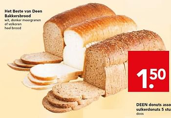 Aanbiedingen Het beste van deen bakkersbrood - Huismerk deen supermarkt - Geldig van 18/10/2015 tot 24/10/2015 bij Deen Supermarkten