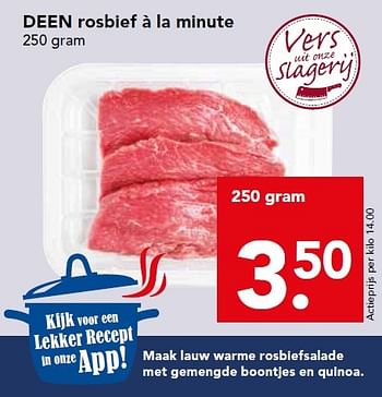 Aanbiedingen Deen rosbief à la minute - Huismerk deen supermarkt - Geldig van 18/10/2015 tot 24/10/2015 bij Deen Supermarkten