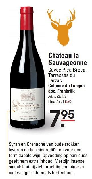 Aanbiedingen Château la sauvageonne - Rode wijnen - Geldig van 08/10/2015 tot 26/10/2015 bij Sligro