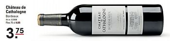 Aanbiedingen Château de cathalogne bordeaux - Rode wijnen - Geldig van 08/10/2015 tot 26/10/2015 bij Sligro