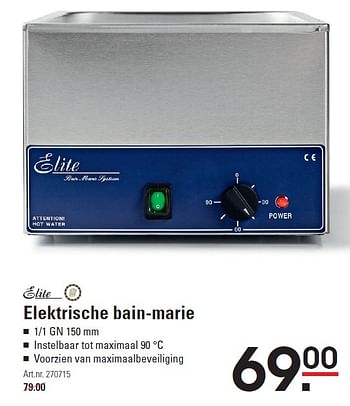 Aanbiedingen Elektrische bain-marie - Elite - Geldig van 08/10/2015 tot 26/10/2015 bij Sligro