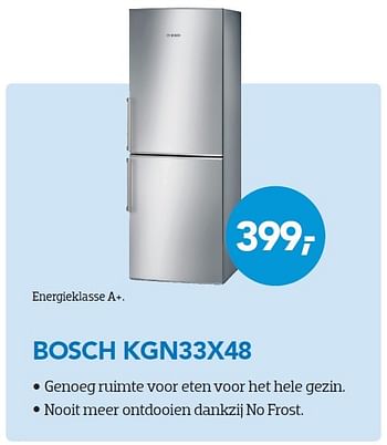 Aanbiedingen Bosch kgn33x48 - Bosch - Geldig van 01/10/2015 tot 31/10/2015 bij Coolblue