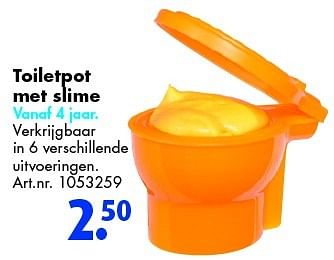 Aanbiedingen Toiletpot met slime - Huismerk - Bart Smit - Geldig van 26/09/2015 tot 06/12/2015 bij Bart Smit