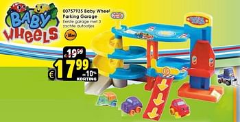 Aanbiedingen Baby wheel parking garage - BabyWheels - Geldig van 24/10/2015 tot 06/12/2015 bij ToyChamp