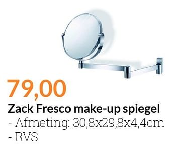 Aanbiedingen Zack fresco make-up spiegel - Zack - Geldig van 01/11/2015 tot 30/11/2015 bij Sanitairwinkel