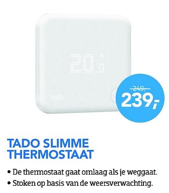 Aanbiedingen Tado slimme thermostaat - Tado - Geldig van 01/11/2015 tot 06/12/2015 bij Coolblue