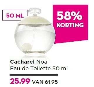 Aanbiedingen Cacharel noa eau de toilette - Cacharel - Geldig van 16/11/2015 tot 06/12/2015 bij Ici Paris XL