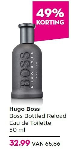 Aanbiedingen Hugo boss boss bottled reload eau de toilette - Hugo Boss - Geldig van 16/11/2015 tot 06/12/2015 bij Ici Paris XL