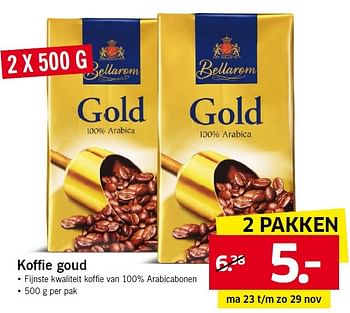 Aanbiedingen Koffie goud fijnste kwaliteit koffie van 100% arabicabonen - Bellarom - Geldig van 23/11/2015 tot 29/11/2015 bij Lidl