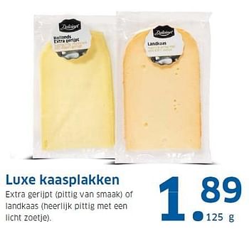 Aanbiedingen Luxe kaasplakken - Delicieux - Geldig van 23/11/2015 tot 29/11/2015 bij Lidl