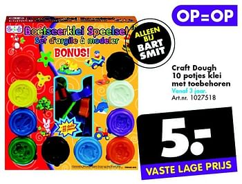 Aanbiedingen Craft dough 10 potjes klei met toebehoren - CRAFT - Geldig van 21/11/2015 tot 06/12/2015 bij Bart Smit