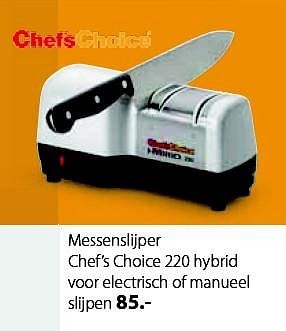 Aanbiedingen Messenslijper chef`s choice 220 hybrid voor electrisch of manueel slijpen - Chef's Choice - Geldig van 26/11/2015 tot 20/12/2015 bij Multi Bazar