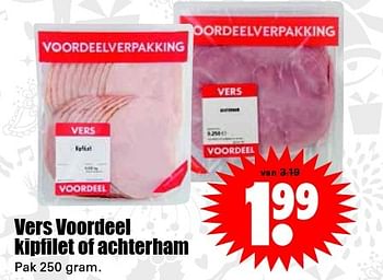 Aanbiedingen Vers voordeel kipfilet of achterham - Huismerk - Dirk - Geldig van 29/11/2015 tot 05/12/2015 bij Lekker Doen