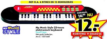Aanbiedingen My music style 32-toons elektronisch keyboard - My music Style - Geldig van 28/11/2015 tot 06/12/2015 bij Bart Smit