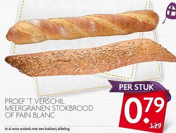Aanbiedingen Proef `t verschil meergranen stokbrood of pain blanc - Huismerk - Deka Markt - Geldig van 29/11/2015 tot 05/12/2015 bij Deka Markt