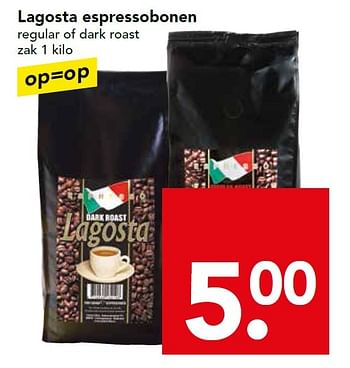 Aanbiedingen Lagosta espressobonen regular of dark roast - Lagosta - Geldig van 29/11/2015 tot 05/12/2015 bij Deen Supermarkten