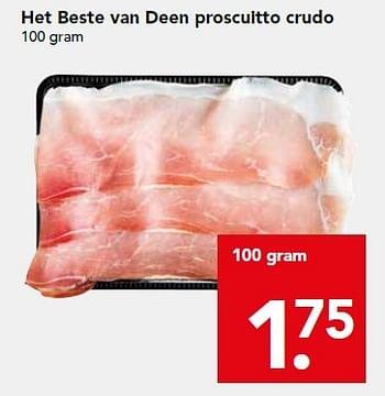 Aanbiedingen Het beste van deen proscuitto crudo - Huismerk deen supermarkt - Geldig van 29/11/2015 tot 05/12/2015 bij Deen Supermarkten