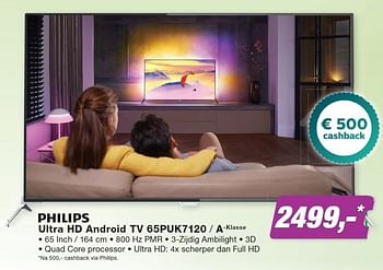 Aanbiedingen Philips ultra hd android tv 65puk7120 - a-klasse - Philips - Geldig van 23/11/2015 tot 06/12/2015 bij ElectronicPartner