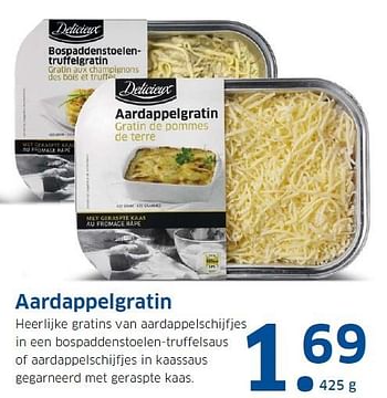Aanbiedingen Aardappelgratin heerlijke gratins van aardappelschijfjes - Delicieux - Geldig van 30/11/2015 tot 06/12/2015 bij Lidl