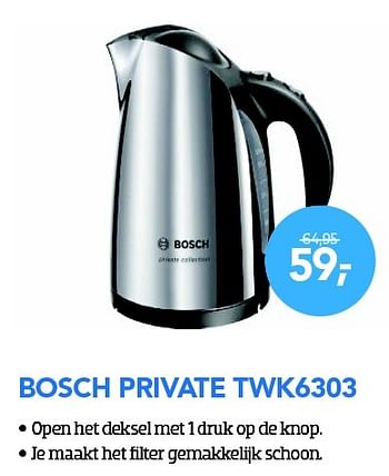 Aanbiedingen Bosch private twk6303 waterkoker - Bosch - Geldig van 01/12/2015 tot 03/01/2016 bij Coolblue