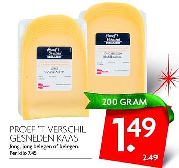 Aanbiedingen Proef `t verschil gesneden kaas - Huismerk - Deka Markt - Geldig van 13/12/2015 tot 19/12/2015 bij Deka Markt