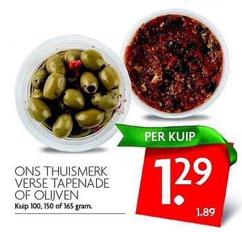 Aanbiedingen Ons thuismerk verse tapenade of olijven - Huismerk - Deka Markt - Geldig van 13/12/2015 tot 19/12/2015 bij Deka Markt