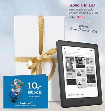 Aanbiedingen Kobo glo hd met gratis ebookcadeaukaart - Kobo - Geldig van 07/12/2015 tot 23/12/2015 bij Bol