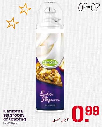 Aanbiedingen Campina slagroom of topping - Campina - Geldig van 14/12/2015 tot 20/12/2015 bij Coop