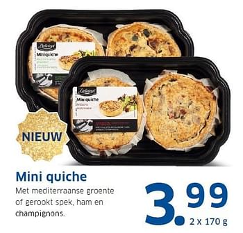 Aanbiedingen Mini quiche met mediterraanse groente of gerookt spek - Delicieux - Geldig van 14/12/2015 tot 20/12/2015 bij Lidl