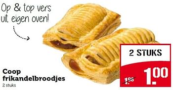 Aanbiedingen Coop frikandelbroodjes - Huismerk - Coop - Geldig van 21/12/2015 tot 27/12/2015 bij Coop