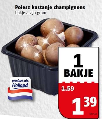 Aanbiedingen Poiesz kastanje champignons - Huismerk Poiesz - Geldig van 21/12/2015 tot 27/12/2015 bij Poiesz