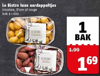 Aanbiedingen Le bistro luxe aardappeltjes tricolore, d`ore of rouge - Le Bistro - Geldig van 21/12/2015 tot 27/12/2015 bij Poiesz