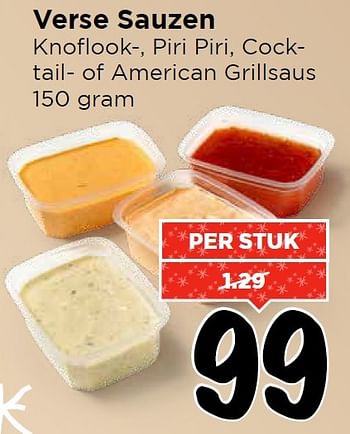 Aanbiedingen Verse sauzen knoflook-, piri piri, cocktail of american grillsaus - Huismerk Vomar - Geldig van 20/12/2015 tot 27/12/2015 bij Vomar