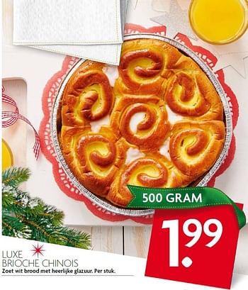 Aanbiedingen Luxe brioche chinois zoet wit brood met heerlijke glazuur - Huismerk - Deka Markt - Geldig van 20/12/2015 tot 26/12/2015 bij Deka Markt