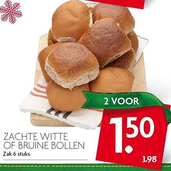 Aanbiedingen Zachte witte of bruine bollen - Huismerk - Deka Markt - Geldig van 20/12/2015 tot 26/12/2015 bij Deka Markt