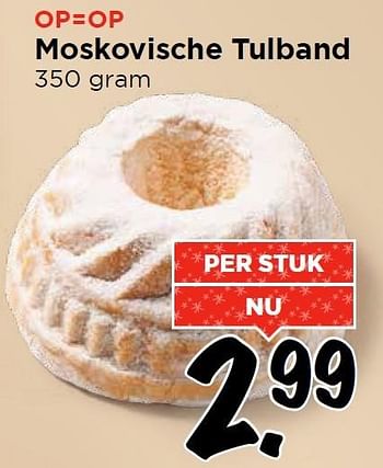 Aanbiedingen Moskovische tulband - Huismerk Vomar - Geldig van 20/12/2015 tot 27/12/2015 bij Vomar