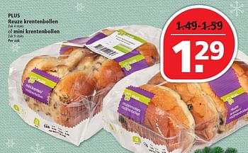 Aanbiedingen Plus reuze krentenbollen of mini krentenbollen - Huismerk - Plus - Geldig van 20/12/2015 tot 26/12/2015 bij Plus