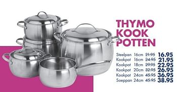 Aanbiedingen Thymo kook potten steelpan - Huismerk - Multi Bazar - Geldig van 28/12/2015 tot 17/01/2016 bij Multi Bazar