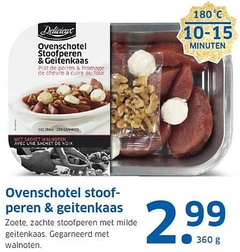 Aanbiedingen Ovenschotel stoofperen + geitenkaas - Delicieux - Geldig van 21/12/2015 tot 27/12/2015 bij Lidl