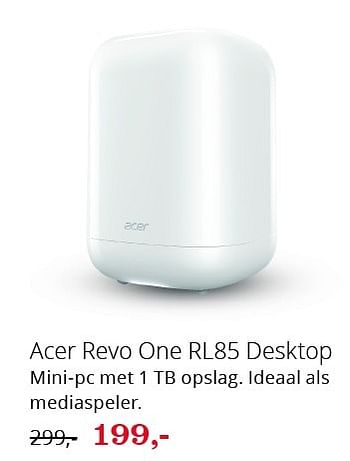Aanbiedingen Acer revo one rl85 desktop mini-pc met 1 tb opslag - Acer - Geldig van 01/01/2016 tot 31/01/2016 bij Bol