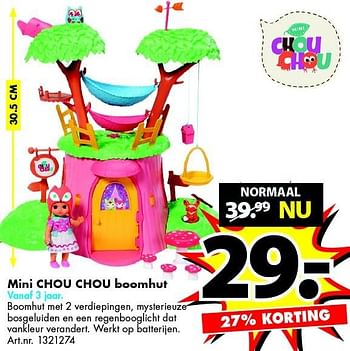 Aanbiedingen Mini chou chou boomhut - Chou Chou - Geldig van 26/12/2015 tot 10/01/2016 bij Bart Smit