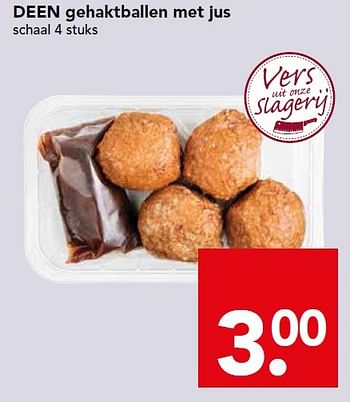 Aanbiedingen Deen gehaktballen met jus - Huismerk deen supermarkt - Geldig van 24/01/2016 tot 30/01/2016 bij Deen Supermarkten