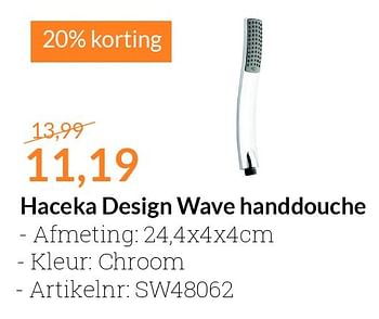 Aanbiedingen Haceka design wave handdouche - Haceka - Geldig van 01/02/2016 tot 29/02/2016 bij Sanitairwinkel
