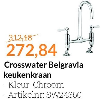 Aanbiedingen Crosswater belgravia keukenkraan - Crosswater - Geldig van 01/02/2016 tot 29/02/2016 bij Sanitairwinkel