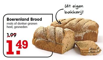 Aanbiedingen Boerenland brood maïs of donker granen heel, gesneden - Boerenland - Geldig van 31/01/2016 tot 06/02/2016 bij Em-té