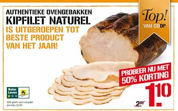 Aanbiedingen Authentieke ovengebakken kipfilet naturel - Huismerk - Coop - Geldig van 01/02/2016 tot 07/02/2016 bij Coop