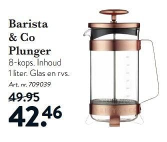 Aanbiedingen Barista + co plunger - Huismerk - Cook &amp; Co - Geldig van 05/02/2016 tot 28/02/2016 bij Cook & Co