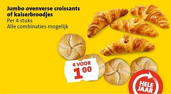 Aanbiedingen Jumbo ovenverse croissants of kaiserbroodjes - Huismerk - Jumbo Supermarkten - Geldig van 03/02/2016 tot 31/12/2016 bij Jumbo Supermarkten